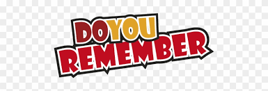 Do you remember